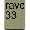Rave 33 by Hiro Mashima