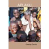 Aplaku, wonen in Ghana