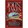 Rebbels door John Jakes