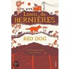 Red Dog by Stephen M. Irwin and Louis De Bernieres