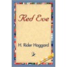 Red Eve door Sir Henry Rider Haggard