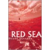 Red Sea by Diane Tullson