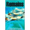 Remains door Daniel Ford