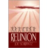 Reunion by Joe Schrantz