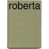 Roberta door Klaus J. Joehle