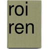 Roi Ren by A[lbert] Lecoy De La Marche