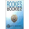 Rookies door Robert S. Heikkinen