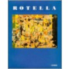 Rotella by Tonino Sicoli