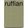 Ruffian door Jane Schwartz