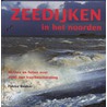Zeedijken in het Noorden