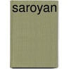 Saroyan door Lawrence Lee