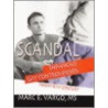Scandal by Marc Vargo
