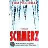 Schmerz door Tom Piccirilli