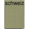 Schweiz door Hermann Julius Meyer