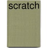 Scratch by Victor Farrell
