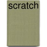 Scratch door Victor Farrell