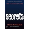 Secrets by Angus MacKenzie