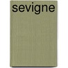 Sevigne door Marie De Rabutin-Chan Sevigne