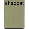 Shabbat door Ron Wolfson
