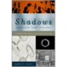 Shadows door Roberto Casati