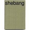 Shebang door Valerie Vogrin