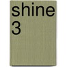 Shine 3 door David A. Hill