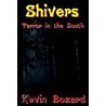 Shivers door Kevin Bozard