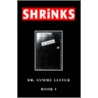 Shrinks by Dr Symme Leiter