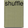 Shuffle door Terence Kelly