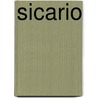 Sicario by Alberto Vazquez-Figueroa