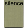 Silence door Ruby Dell Ross