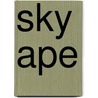 Sky Ape door Phil D. Amara