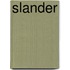 Slander