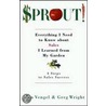 Sprout! door Greg Wright