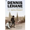 De infiltrant door D. Lehane
