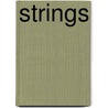 Strings door Roger Thomas