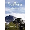 Sudbina door Richard A. Kulics