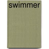 Swimmer door Harriet May Savitz