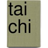 Tai Chi door Steve Millington