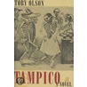 Tampico door Toby Olson