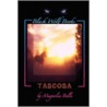 Tascosa door Magnolia Belle