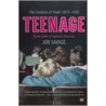 Teenage door Jon Savage