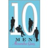 Ten Men door Alexandra Gray