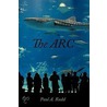 The Arc door Paul A. Rudd