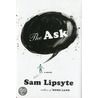 The Ask door Sam Lipsyte