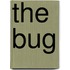 The Bug