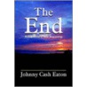 The End by Johnny Cash Eaton