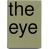 The Eye by Jennifer Viegas
