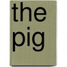 The Pig by William Charles Linnaeus Martin