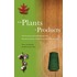 From Plants to Products